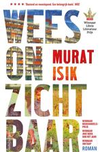 9789026361616 Wees onzichtbaar Murat Isik, Verzenden, Nieuw, Murat Isik