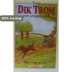 Toen Dik Trom een jongen was 8710818333338 Kieviet, Boeken, Verzenden, Gelezen, Kieviet