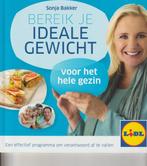 Bereik je ideale gewicht voor het hele gezin! 9789078211273, Boeken, Verzenden, Gelezen, Sonja Bakker