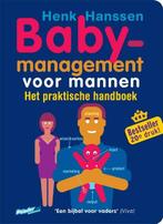 Babymanagement voor mannen | 9789077393116 | Henk Hanssen, Zo goed als nieuw, Henk Hanssen