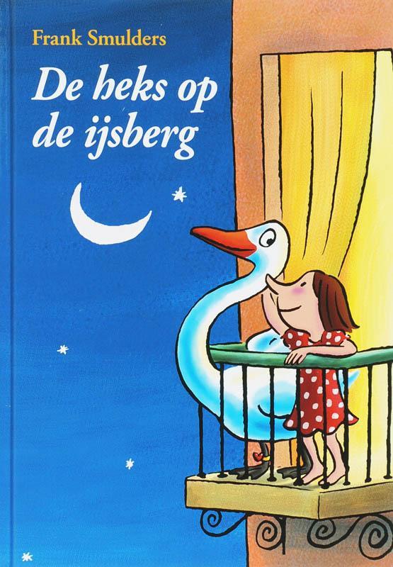 De heks op de ijsberg 9789027674951 Frank Smulders, Boeken, Kinderboeken | Jeugd | onder 10 jaar, Gelezen, Verzenden