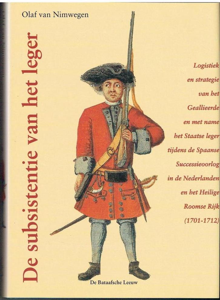 SUBSISTENTIE VAN HET LEGER 9789067073974 O. van Nimwegen, Boeken, Oorlog en Militair, Zo goed als nieuw, Verzenden