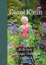 9781846078712 Life In A Cottage Garden Carol Klein, Boeken, Verzenden, Nieuw, Carol Klein