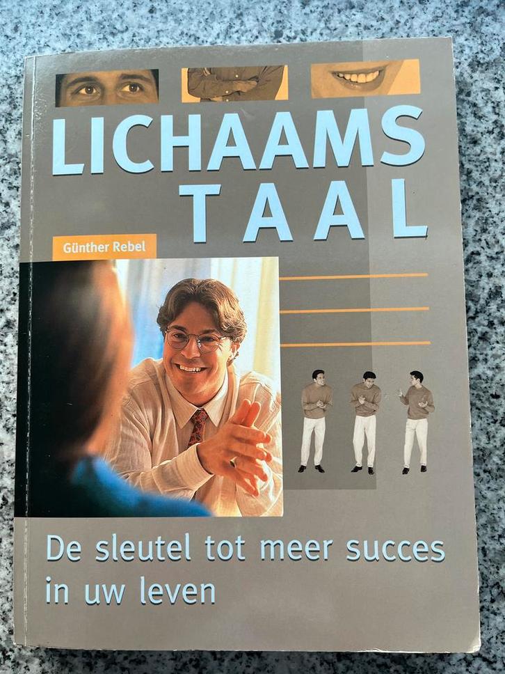 Lichaamstaal - De sleutel tot meer succes in uw leven, Boeken, Psychologie, Persoonlijkheidsleer, Gelezen, Verzenden