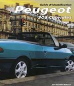 Guide d’identification Peugeot 306 Cabriolet, Algemeen, Verzenden, Nieuw, Danielle Bellucci