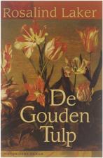De Gouden Tulp 9789041001092 Rosalind Laker, Boeken, Romans, Gelezen, Rosalind Laker, Verzenden