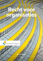 Recht voor organisaties, 9789001862855, Boeken, Verzenden, Zo goed als nieuw, Studieboeken