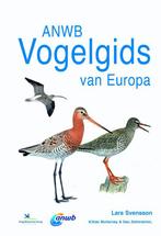 ANWB vogelgids van Europa 9789021565958 Lars Svensson, Verzenden, Zo goed als nieuw, Lars Svensson
