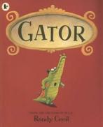 Gator by Randy Cecil (Paperback), Gelezen, Randy Cecil, Verzenden