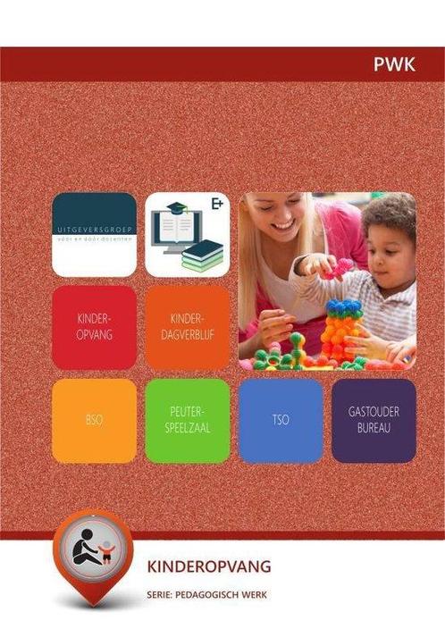 Pedagogisch werk kinderopvang PWK 9789400227439, Boeken, Studieboeken en Cursussen, Zo goed als nieuw, Verzenden
