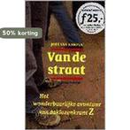 Van de straat 9789057591112 J. van Kampen, Verzenden, Zo goed als nieuw, J. van Kampen