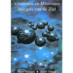 Vitaminen en Mineralen Spiegels van de ziel dl 3, Boeken, Gelezen, Truus Hartsink, André Schaap, Verzenden