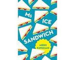 Boek Ms Ice Sandwich 9781782273301, Verzenden, Zo goed als nieuw