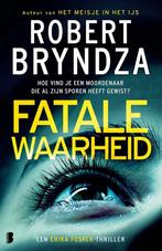 Erika Foster 7 - Fatale waarheid 9789049201234, Verzenden, Zo goed als nieuw, Robert Bryndza
