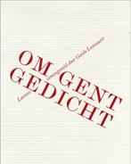 Om Gent Gedicht 9789020993387 Guido Lauwaert, Boeken, Gedichten en Poëzie, Gelezen, Guido Lauwaert, Verzenden