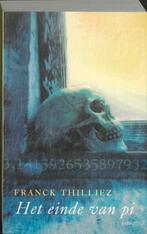 Het einde van pi 9789021802350 Franck Thilliez, Verzenden, Zo goed als nieuw, Franck Thilliez