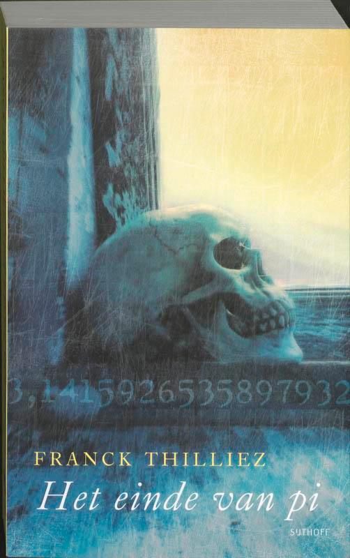 Het einde van pi 9789021802350 Franck Thilliez, Boeken, Thrillers, Zo goed als nieuw, Verzenden