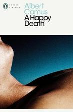 A Happy Death | 9780141186580 | Camus, Albert, Boeken, Literatuur, Ophalen of Verzenden, Nieuw, Camus, Albert