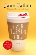 Even tussen ons 9789026149726 Jane Fallon, Boeken, Verzenden, Gelezen, Jane Fallon