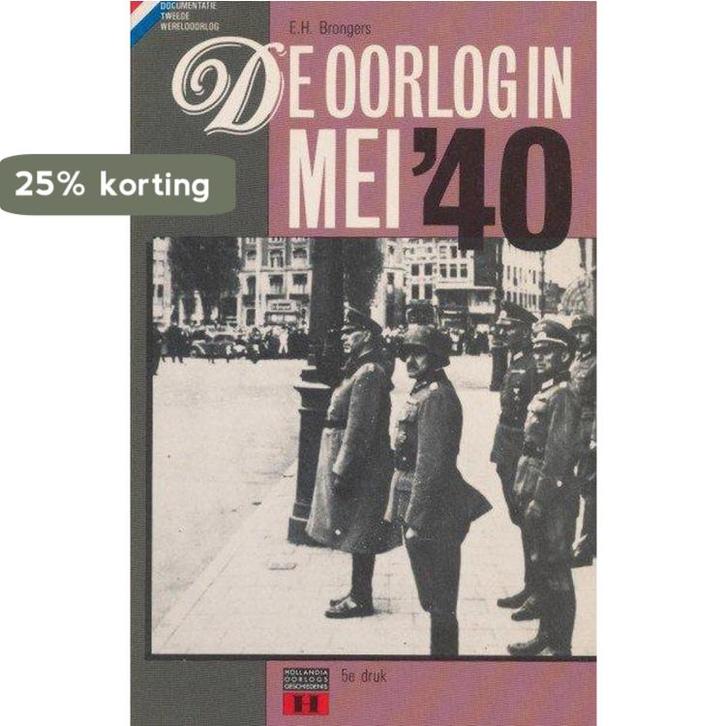 40 Oorlog in mei 9789060452387 Brongers, Boeken, Oorlog en Militair, Gelezen, Verzenden
