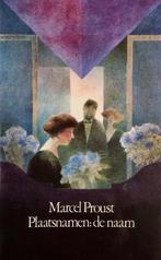 De kant van Swann / 3. Plaatsnamen: de naam / Op zoek naar, Boeken, Verzenden, Gelezen, Marcel Proust