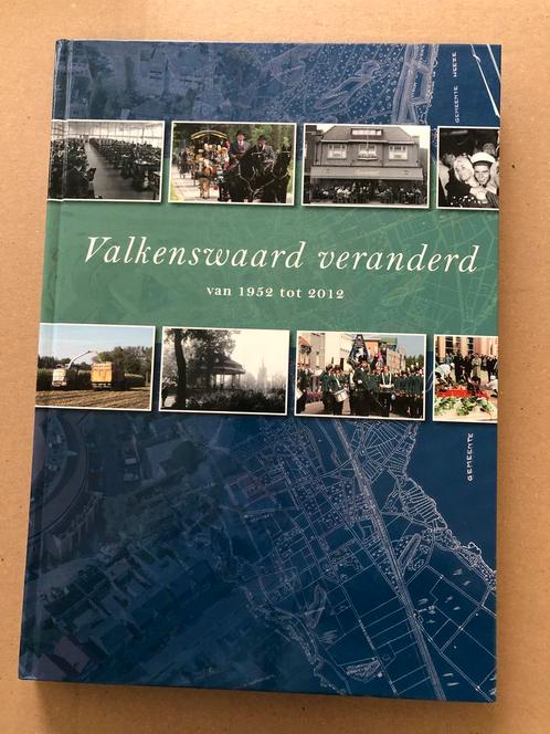 Valkenswaard Veranderd - van 1952 tot 2012 - NIEUW, Boeken, Geschiedenis | Stad en Regio, Zo goed als nieuw, 20e eeuw of later