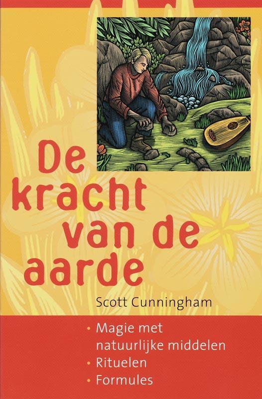 De kracht van de aarde 9789077247556 Scott Cunningham, Boeken, Esoterie en Spiritualiteit, Zo goed als nieuw, Verzenden