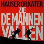 LP gebruikt - Hauser Orkater - Zie De Mannen Vallen, Cd's en Dvd's, Vinyl | Pop, Zo goed als nieuw, Verzenden