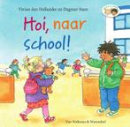 Hoi, naar school! / Lisa en Jimmy 9789000362875, Verzenden, Gelezen, Vivian den Hollander