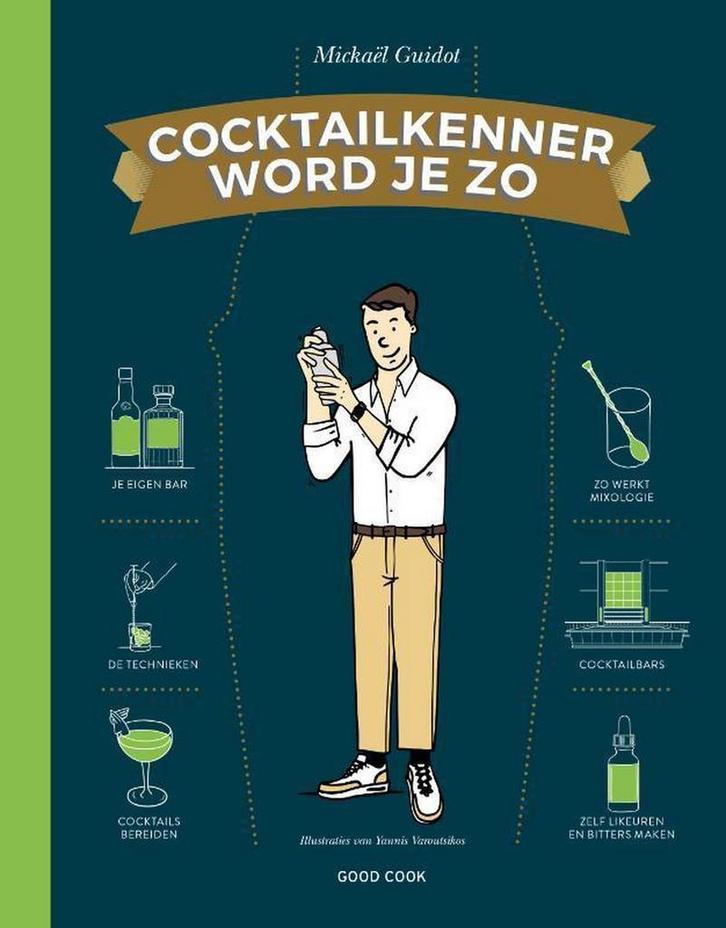 Cocktailkenner word je zo 9789461431905 Mickael Guidot, Boeken, Kookboeken, Zo goed als nieuw, Verzenden