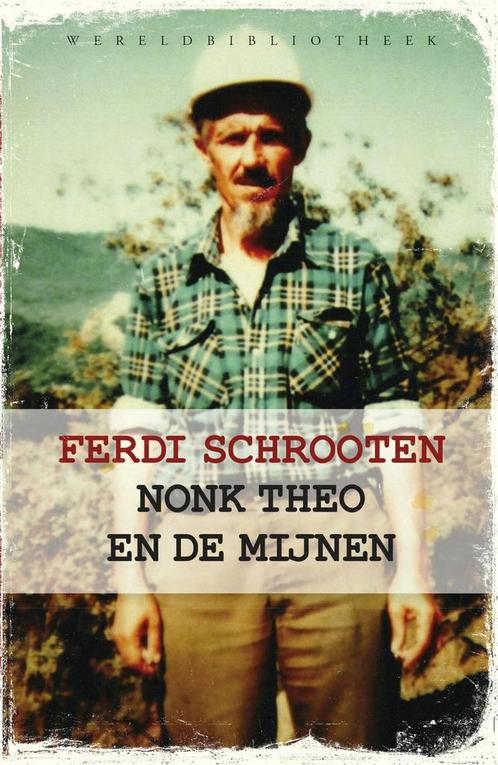 Nonk Theo en de mijnen (9789028426504, Ferdi Schrooten), Boeken, Romans, Nieuw, Verzenden