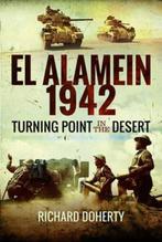 9781526700797 El Alamein 1942 Richard Doherty, Verzenden, Nieuw, Richard Doherty