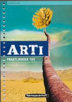 Arti Praktijkboek THV druk 4 9789006484267, Boeken, Zo goed als nieuw