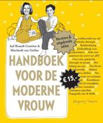 Handboek voor de moderne vrouw 9789057594700, Boeken, Verzenden, Zo goed als nieuw, Machteld van Gelder