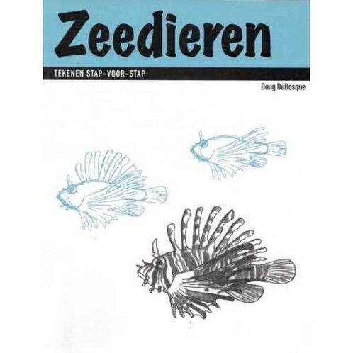 Zeedieren Tekenen stap-voor-stap 9789057641091 Doug Dubosque, Boeken, Hobby en Vrije tijd, Gelezen, Verzenden