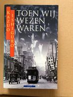 Kazuo Ishiguro - Toen wij Wezen waren - in nieuwstaat, Boeken, Ophalen of Verzenden, Zo goed als nieuw, Wereld overig