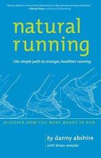 Natural Running 9781934030653 Danny Abshire, Verzenden, Zo goed als nieuw, Danny Abshire