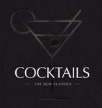 COCKTAILS: The New Classics (Elevate Your At-Home Bartending, Verzenden, Nieuw