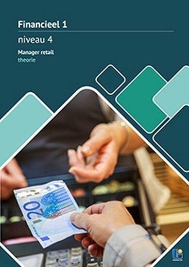 9789463760171 | Financieel 1 Manager retail niveau 4 kost..., Boeken, Studieboeken en Cursussen, Verzenden