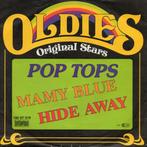vinyl single 7 inch - Pop Tops - Mamy Blue / Hide Away, Cd's en Dvd's, Verzenden, Zo goed als nieuw