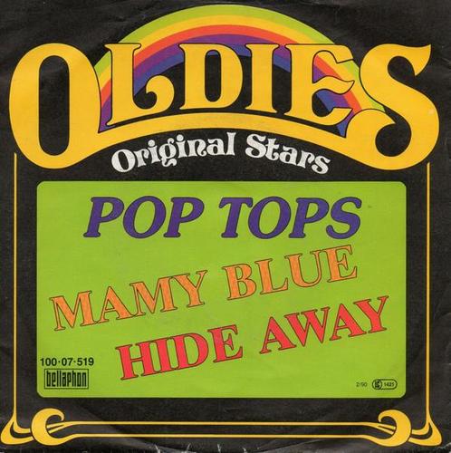 vinyl single 7 inch - Pop Tops - Mamy Blue / Hide Away, Cd's en Dvd's, Vinyl Singles, Zo goed als nieuw, Verzenden