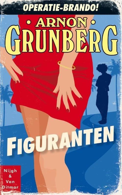 Figuranten (9789038899206, Arnon Grunberg) (Arnon Grunberg), Boeken, Romans, Nieuw, Verzenden