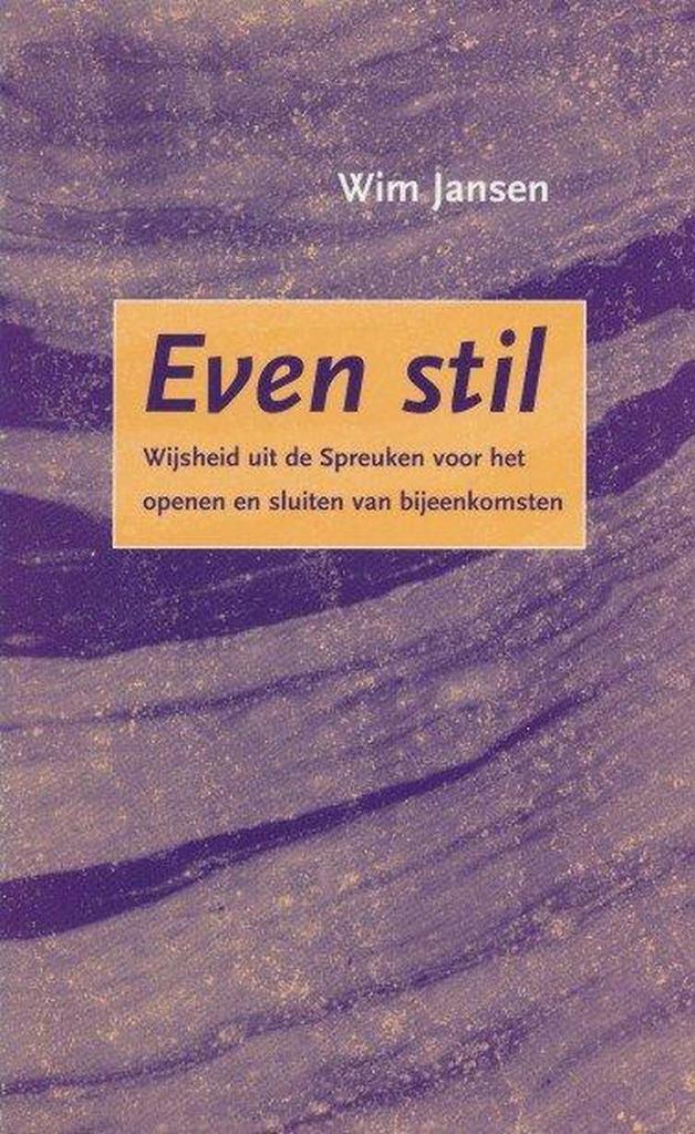 EVEN STIL 9789043502283 JANSEN WIM, Boeken, Godsdienst en Theologie, Zo goed als nieuw, Verzenden