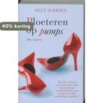Ploeteren Op Pumps 9789061124900 A. OBrien, Verzenden, Gelezen, A. O'Brien