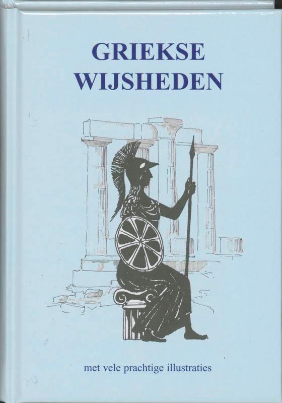 Griekse wijsheden 9789055136247, Boeken, Reisgidsen, Zo goed als nieuw, Verzenden