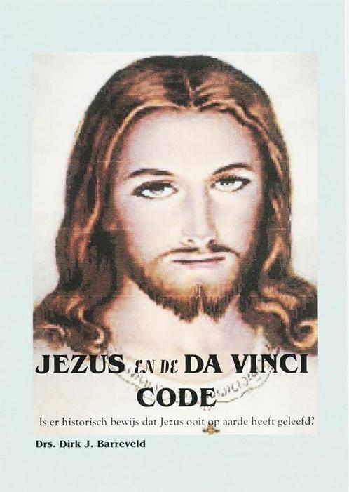 Jezus en de Da Vinci Code 9789080956636 D.J. Barreveld, Boeken, Geschiedenis | Wereld, Gelezen, Verzenden