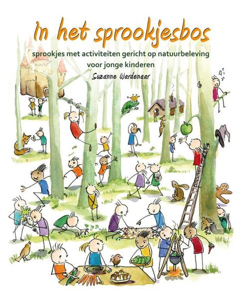 In het sprookjesbos 9789088503474 Suzanne Wardenaar, Boeken, Hobby en Vrije tijd, Zo goed als nieuw, Verzenden