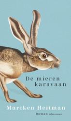 De mierenkaravaan | Mariken Heitman | 9789025474546, Zo goed als nieuw, Mariken Heitman