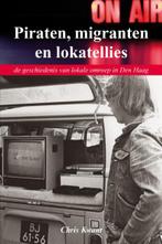 Piraten, migranten en lokatellies 9789080683709 Chris Kwant, Verzenden, Gelezen, Chris Kwant