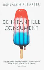 De Infantiele Consument 9789026320699 Barrington Barber, Boeken, Verzenden, Gelezen, Barrington Barber